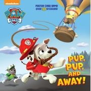 RANDOM HOUSE: Pup, Pup, and Away! (Paw Patrol) (Paperback)